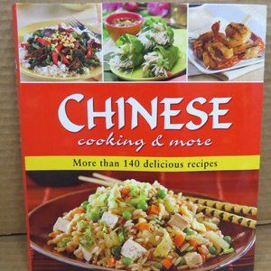 Chinese Cooking & More - More Than 140 Delicious Recipes - Flexibound 2012